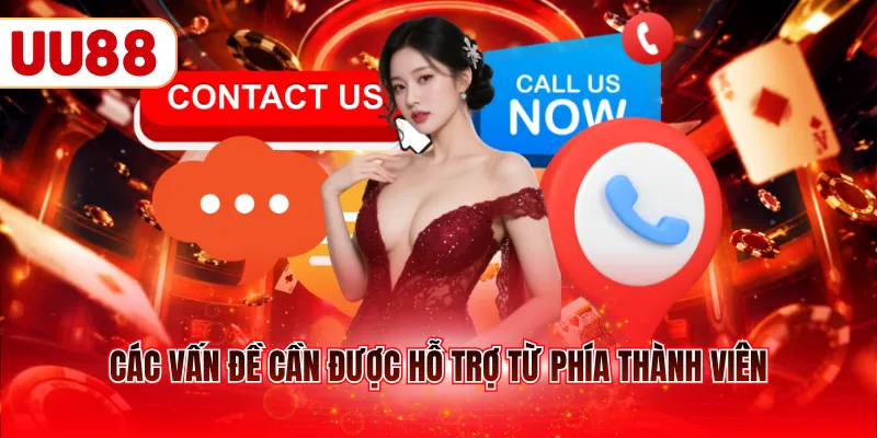 Các vấn đề cần được hỗ trợ từ phía thành viên